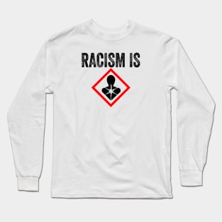 Health Hazard Racism Long Sleeve T-Shirt